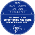 2024 Best Pros in Town badge recommending Ellsworth Air Conditioning and Home Services in Gilbert